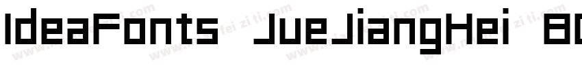 IdeaFonts JueJiangHei 80字体转换